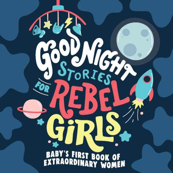 Good Night Stories for Rebel Girls: 50 Postcards