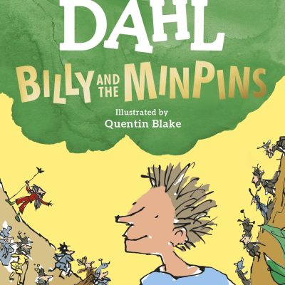 Billy and the Minpins (illustrated by Quentin Blake)
