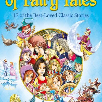 Classic Fairy Tales: Ten Traditional Fairy Tales For Children (Abridged and Retold With Large Font Font For Easy Reading) 11 Inches X 11 Inches - Jumbo Size, Padded Hardback