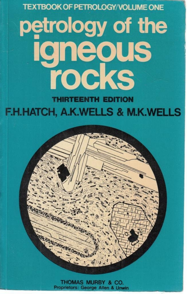 Petrology Of The Igneous Rocks