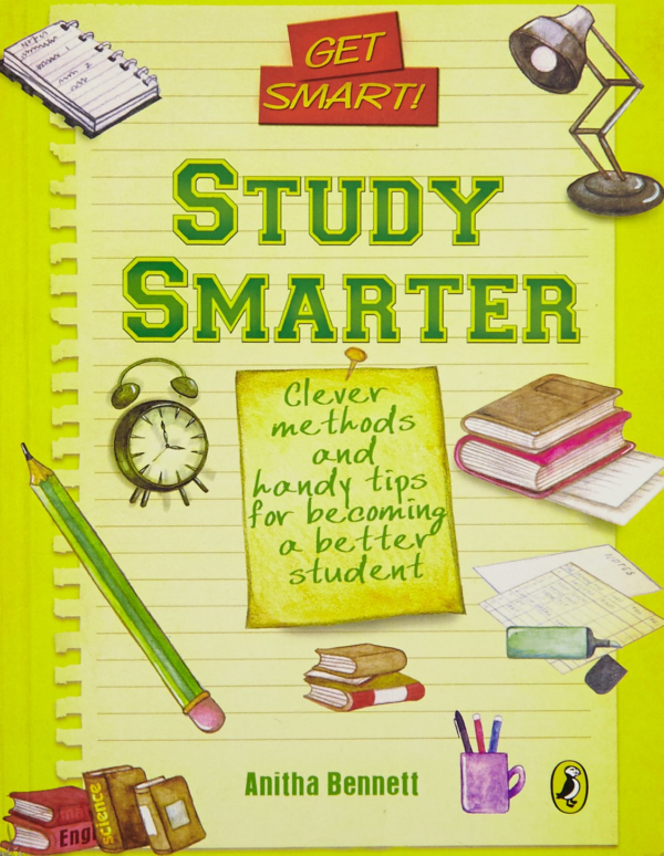 Get Smart : Study Smarter