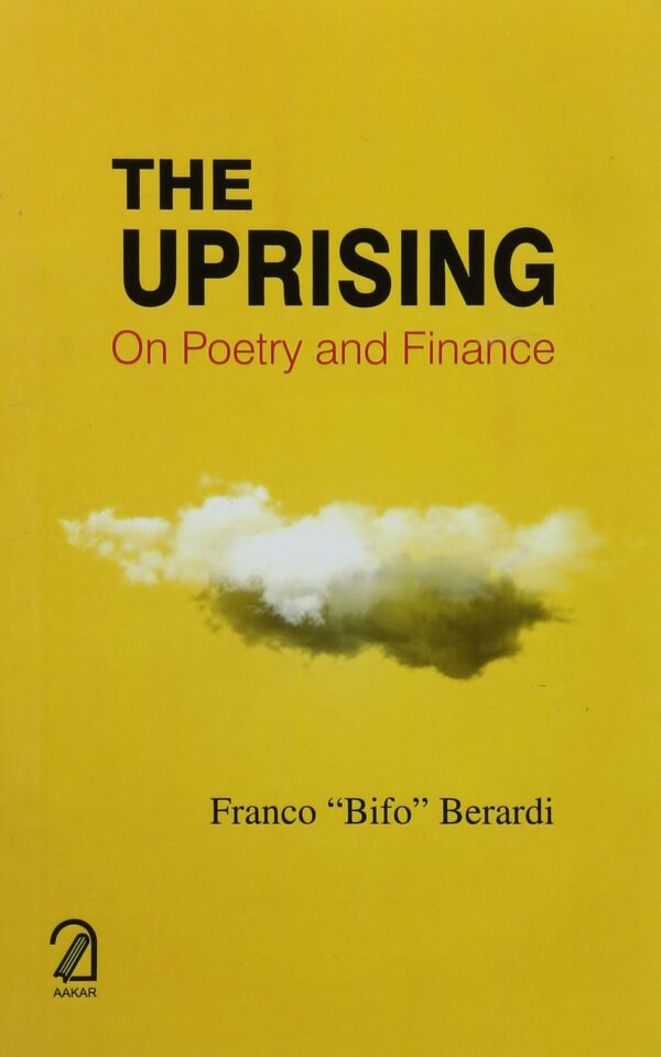 Uprising: On Poetry and Finance (Paperback)