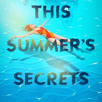 This Summer's Secrets