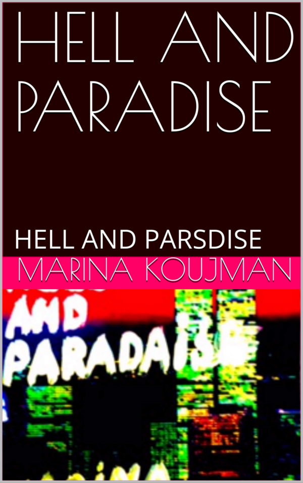 A Paradise Built In Hell