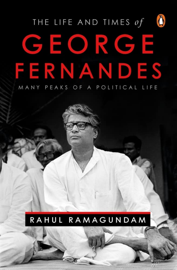 Life and Times of George Fernandes