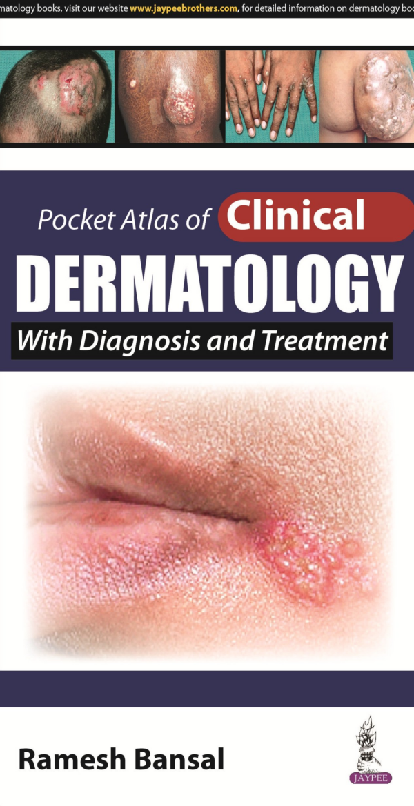 Pocket Atlas of Clinical Dermatology with Diagnosis and Treatment