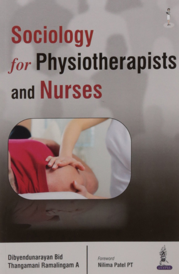 Sociology For Physiotherapists And Nurses