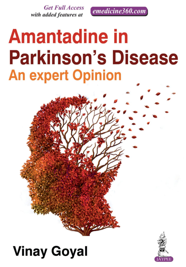 Amantadine In Parkinson's Disease An Expert Opinion