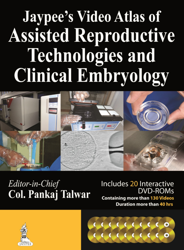 Jaypee's Video Atlas Of Assisted Reproductive Technologies (Art) & Clinical Embryology With 20 Dvd-R