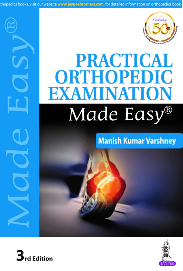 Practical Orthopedic Examination Made Easy