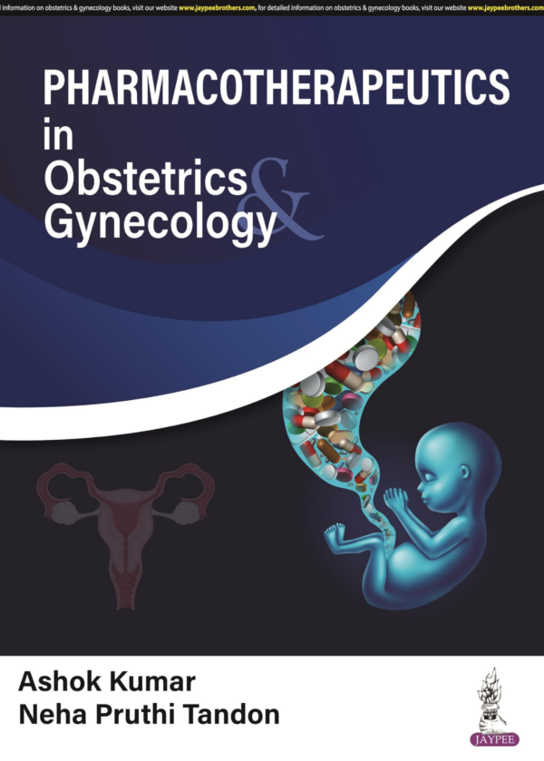 Pharmacotherapeutics In Obstetrics & Gynecology