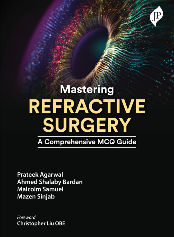 Mastering Refractive Surgery A Comprehensive Mcq Guide