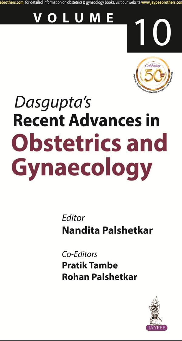 DasguptaS Recent Advances In Obstetrics And Gynaecology (Volume 10)