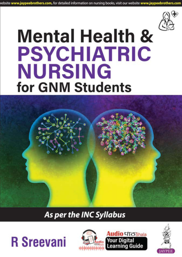 Mental Health & Psychiatric Nursing For Gnm Students