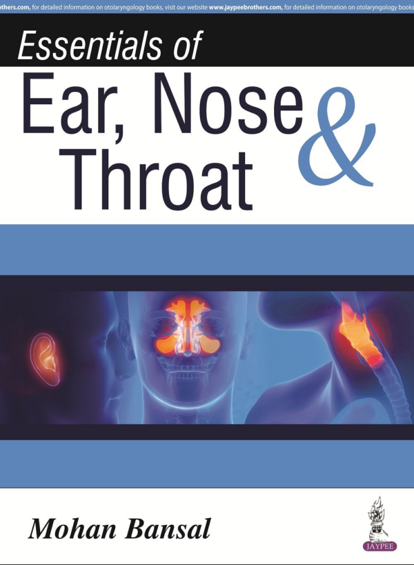 Essentials Of Ear, Nose & Throat