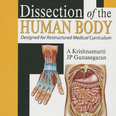 Dissection Of The Human Body Designed For Restructured Medical Curriculum