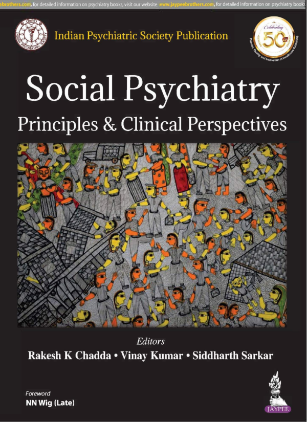Social Psychiatry: Principles & Clinical Perspectives
