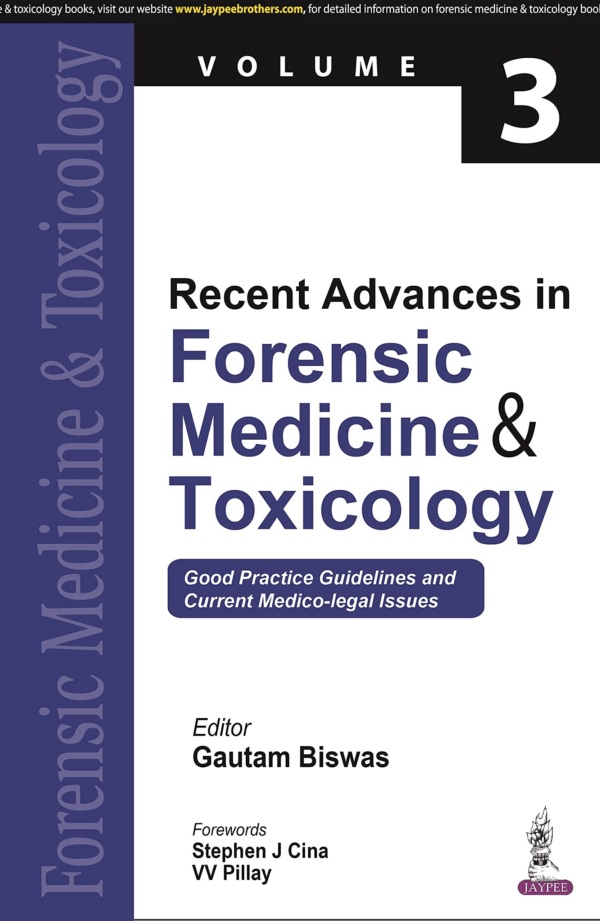 Recent Advances In Forensic Medicine & Toxicology Vol3