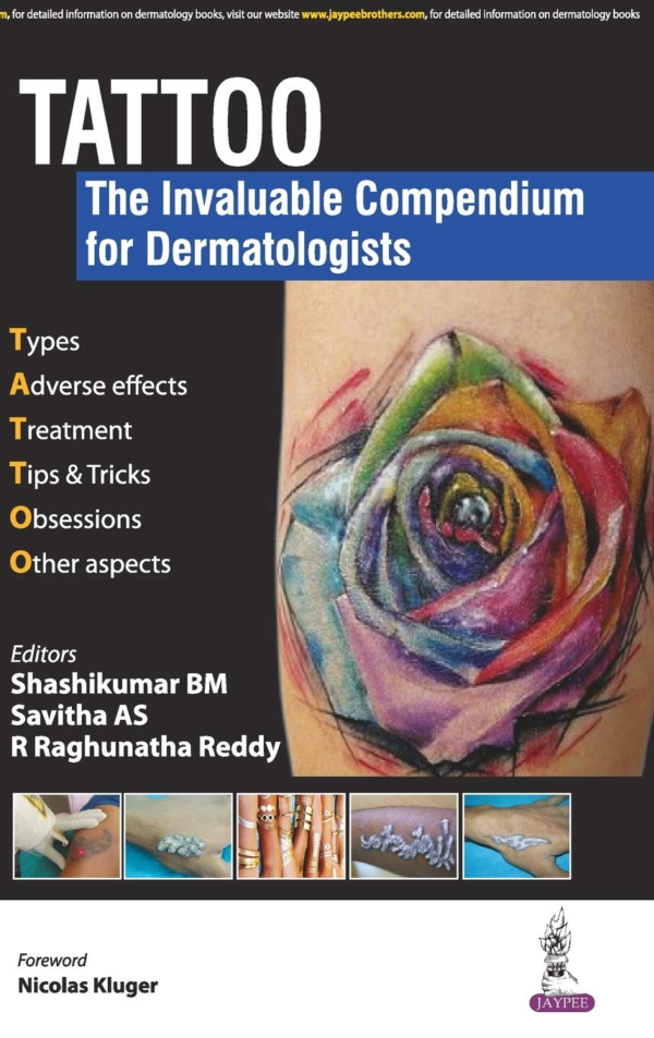 Tattoo:The Invaluable Compendium For Dermatologists