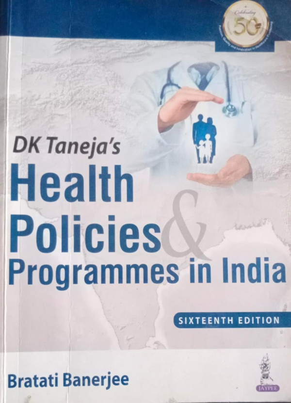 Dk TanejaS Health Policies & Programmes In India