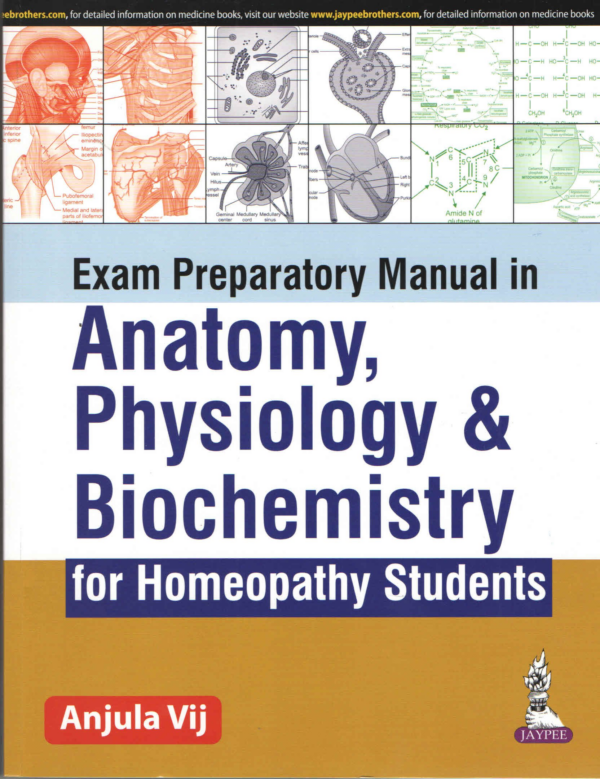 Exam Preparatory Manual In Anatomy, Physiology & Biochemistry For Homeopathy Students