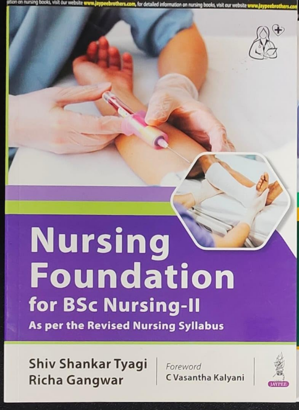 Nursing Foundation For Bsc Nursing-Ii