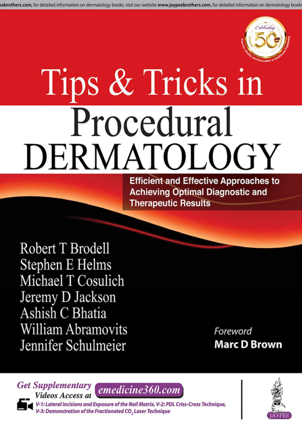Tips & Tricks In Procedural Dermatology