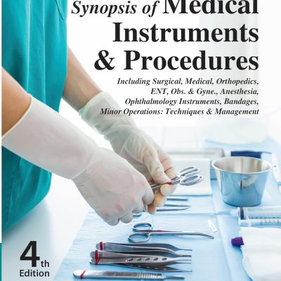 Synopsis Of Medical Instruments & Procedures