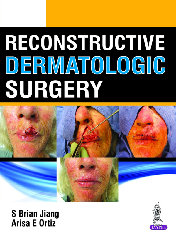 Reconstructive Dermatologic Surgery