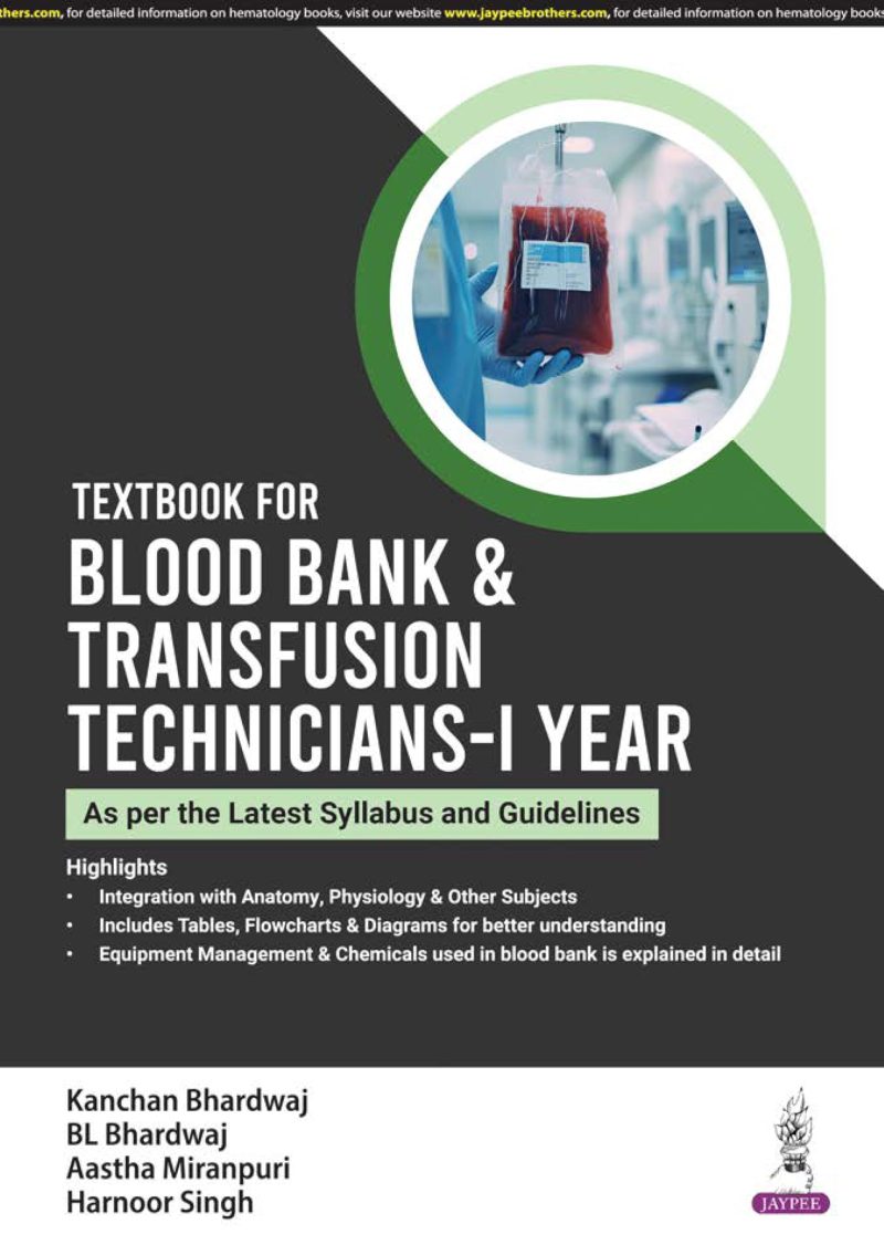 Textbook For Blood Bank & Transfusion Technicians-1st Year