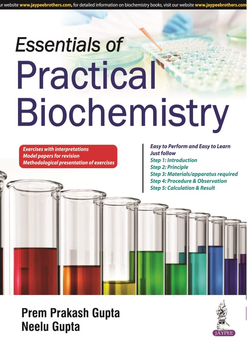 Essentials Of Practical Biochemistry