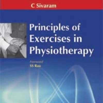 Principles Of Exercises In Physiotherapy