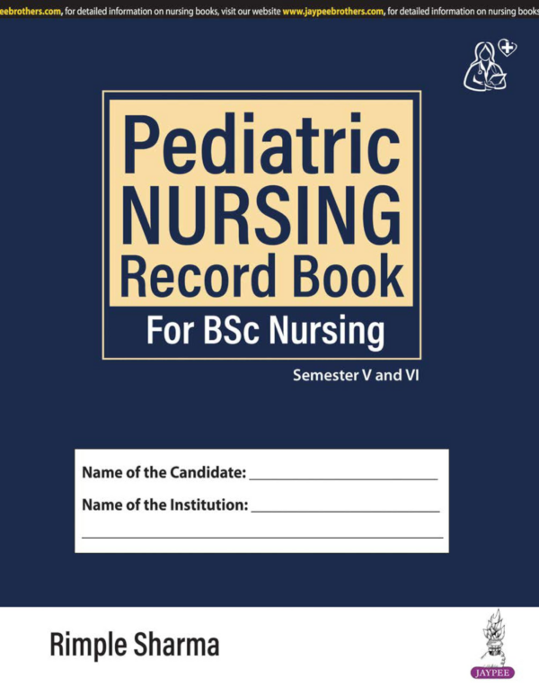 Pediatric Nursing Record Book For Bsc Nursing