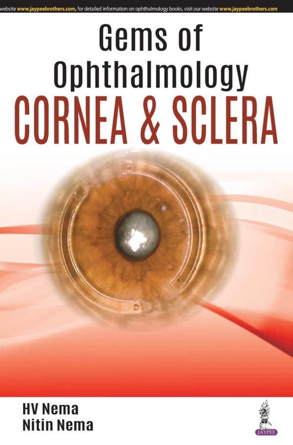 Gems Of Ophthalmology Cornea & Sclera