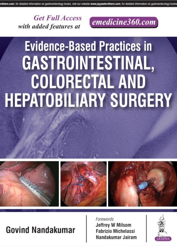 Evidence-Based Practices In Gastrointestinal, Colorectal And Hepatobiliary Surgery