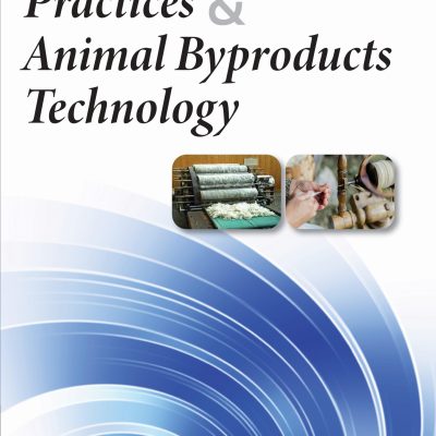 Modern Abattoir Practices & Animal Byproducts Technology