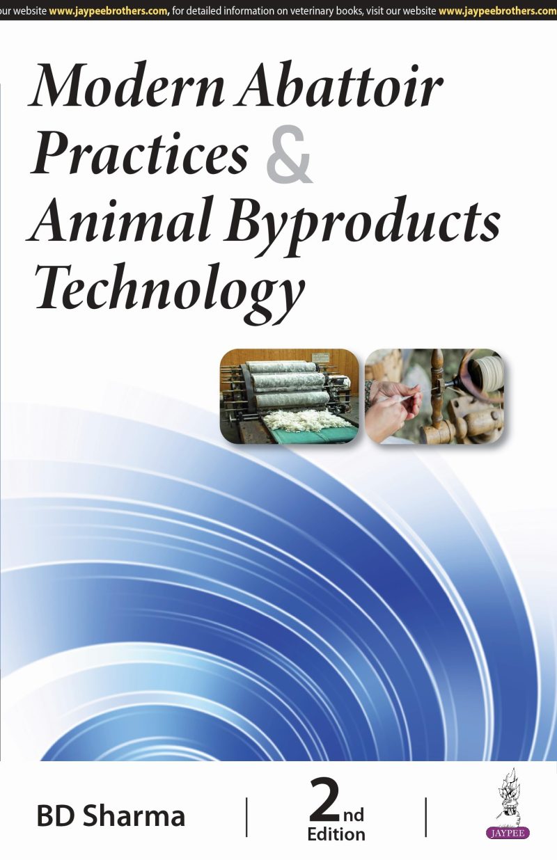 Modern Abattoir Practices & Animal Byproducts Technology