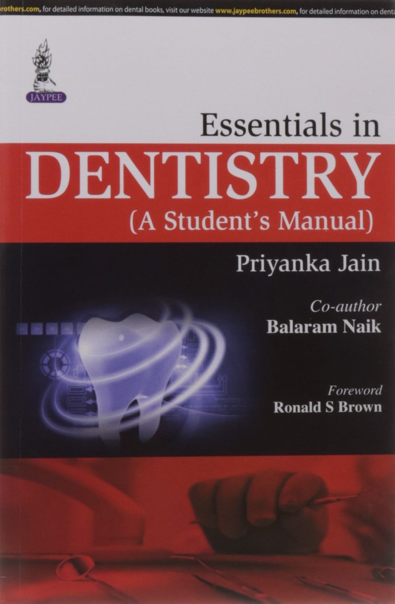 Essentials In Dentistry:A Student's Manual