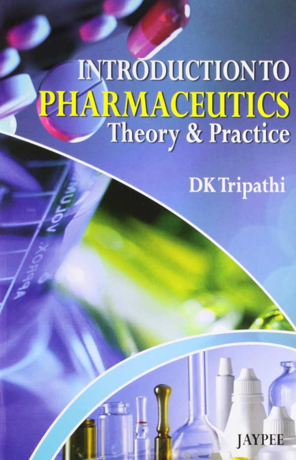 Introduction To Pharmaceutics Theory & Practice