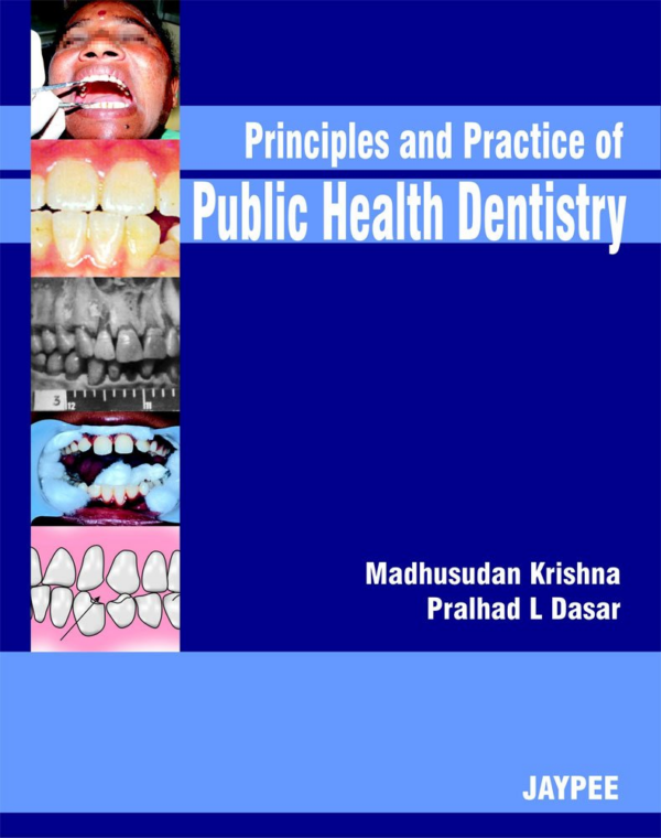 Principles And Practice Of Public Health Dentistry