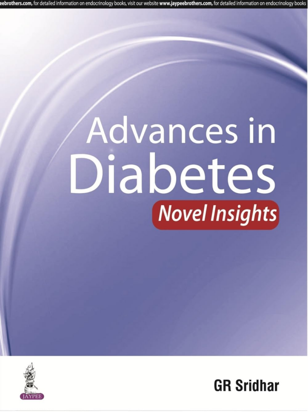 Advances In Diabetes Novel Insights