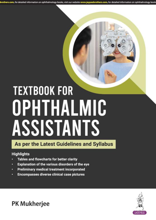 Textbook For Ophthalmic Assistants (As Per The Latest Guidelines And Syllabus)