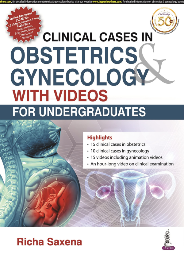Clinical Cases In Obstetrics & Gynecology With Videos For Undergraduates