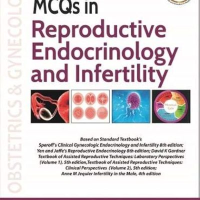 Mcqs In Reproductive Endocrinology And Infertiltiy