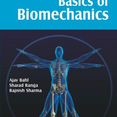 Basics Of Biomechanics
