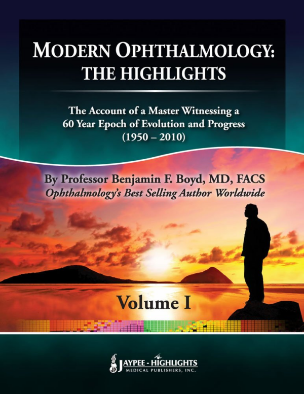 Modern Ophthalmology : The Highlights Vol1