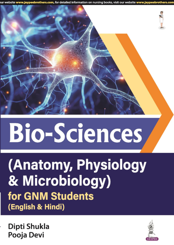 Bio-Sciences (Anatomy, Physiology & Microbiology) For Gnm Students (English & Hindi)