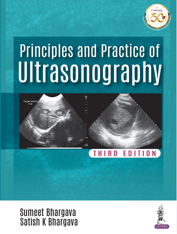 Principles And Practice Of Ultrasonography