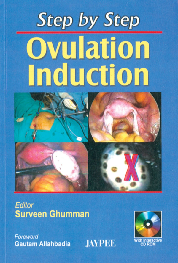 Step By Step Ovulation Induction With Cd-Rom