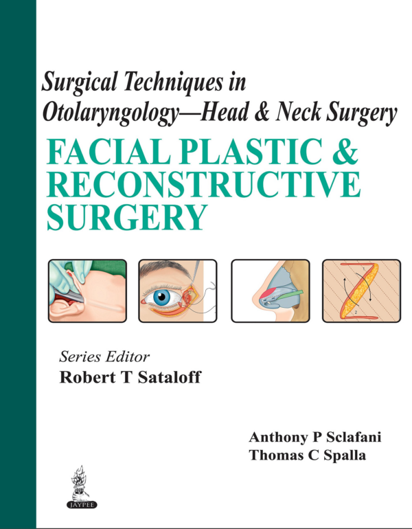 Laryngeal Surgery Surgical Techniques In Oto-Head & Neck Surgery Includes IntDvd-Rom
